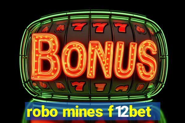 robo mines f12bet